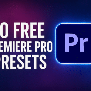 10 Free Premiere Pro Presets